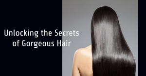 Unlocking the Secrets of Gorgeous Hair: Essential Tips from Salon Experts